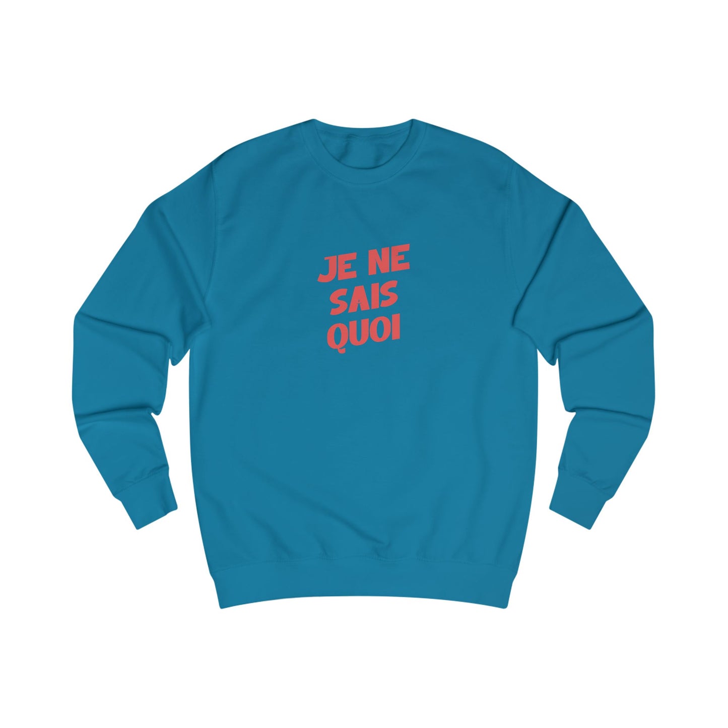Blue sweatshirt with red text 'JE NE SAIS QUOI' on a white background