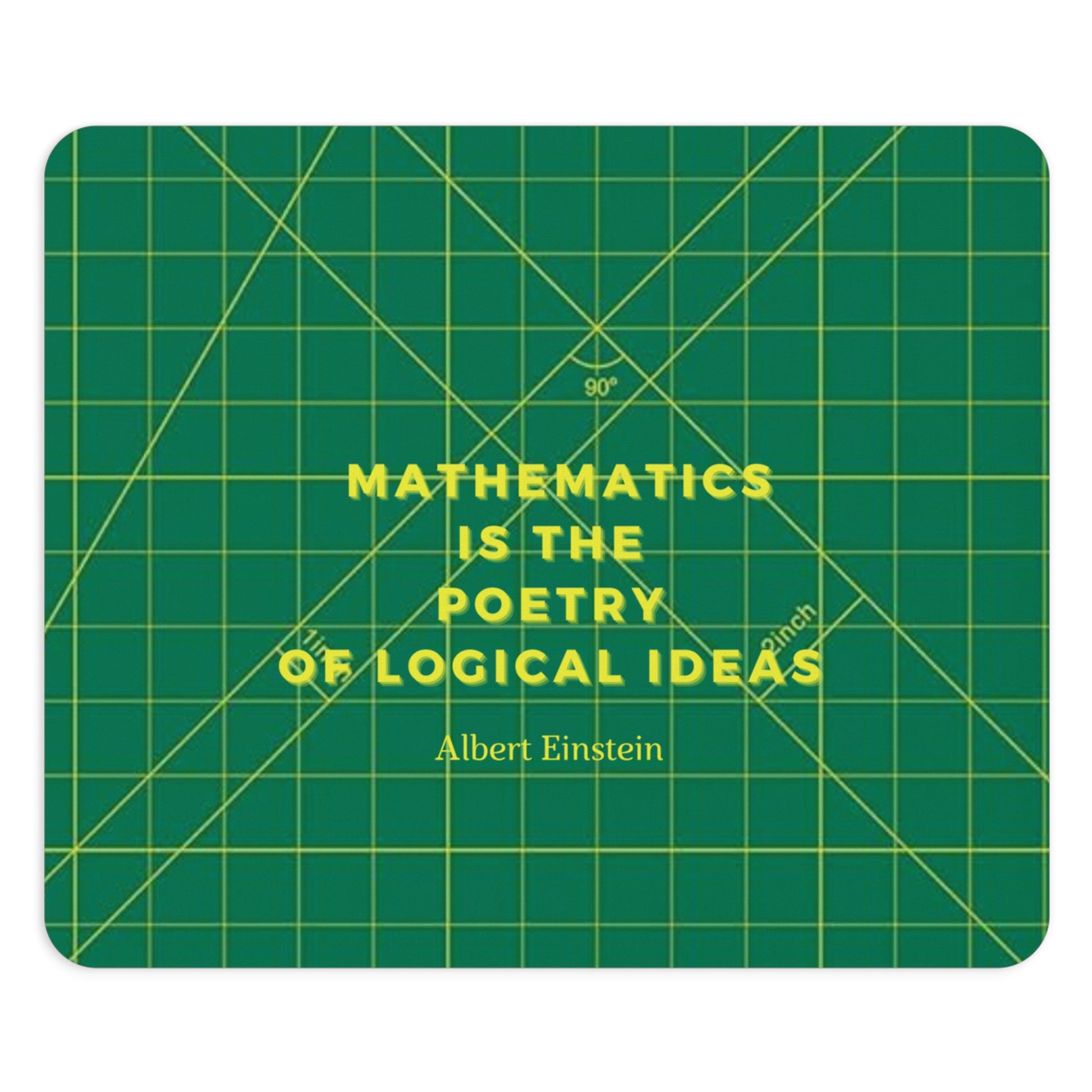 Green  mouse pad with yellow text featuring Albert Einstein's quote on a white background