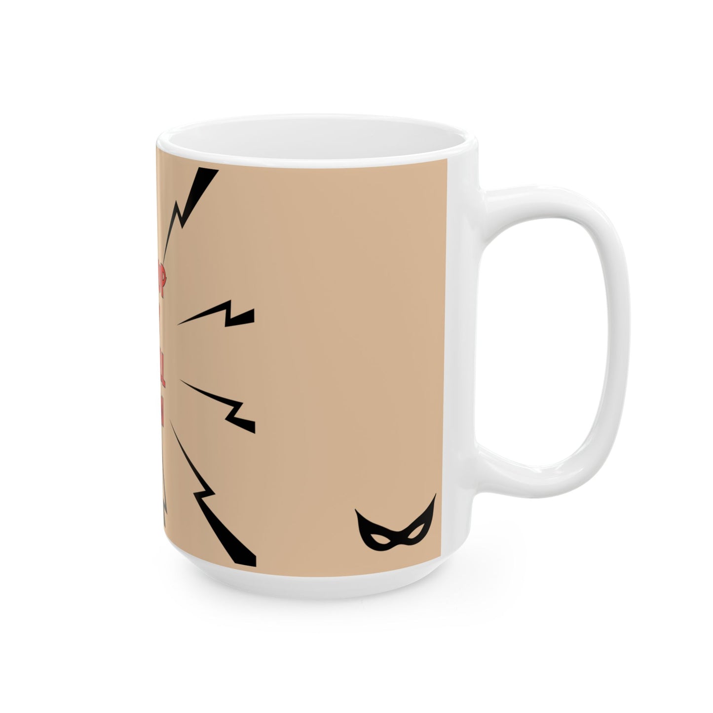 Woke Up Sexy As Hell Again Mug, Super Hero Edition