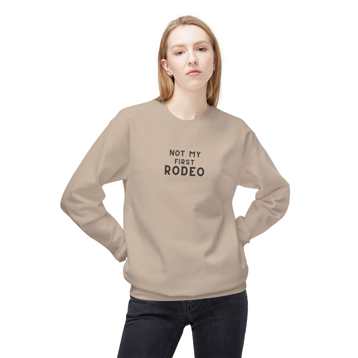 "Not My First Rodeo" Ladies Crewneck Sweatshirt