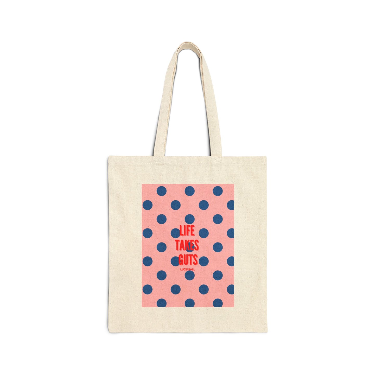 Lucille Ball Polka Dot Canvas Tote Bag - Life Takes Guts