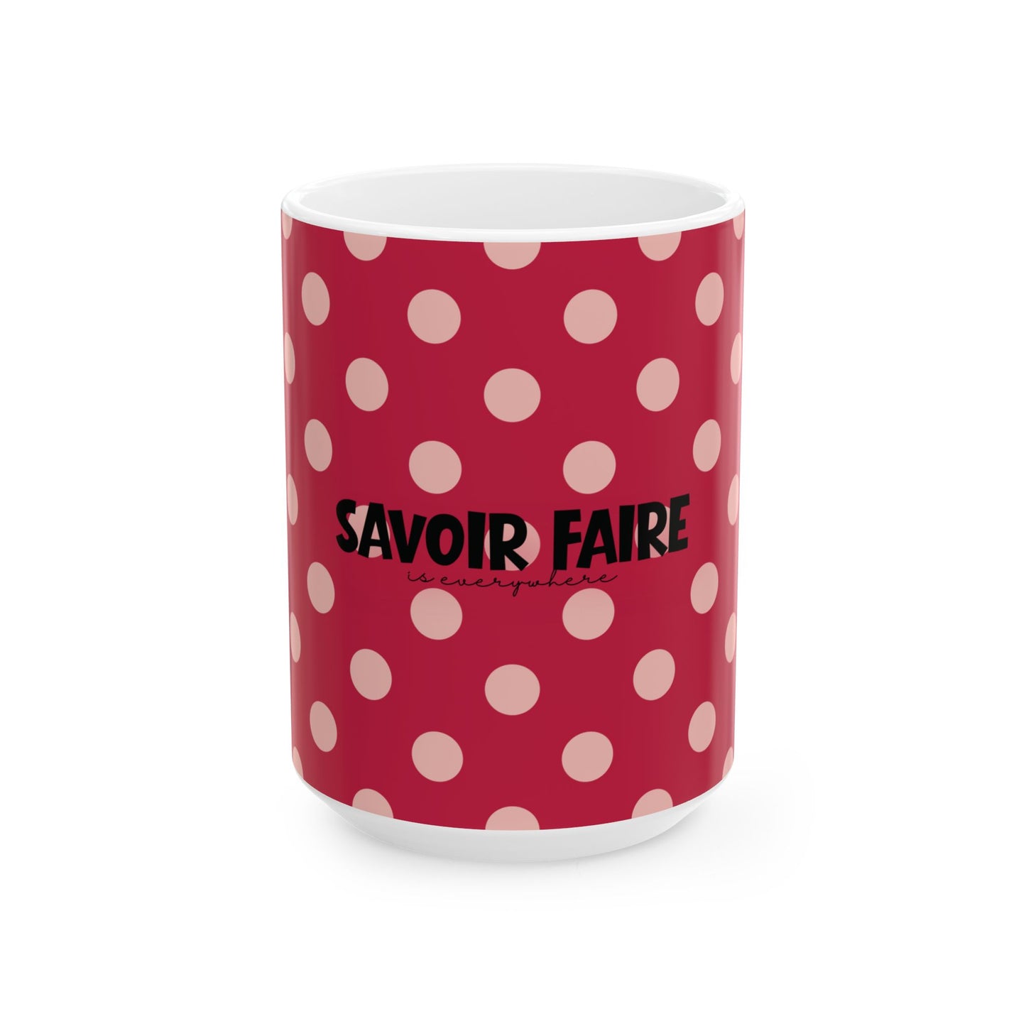 Red polka dot mug with 'Savoir Faire' text on a white background