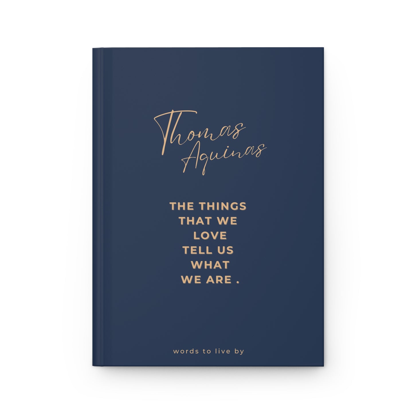 Thomas Aquinas Quote Hardcover Journal, Dark Blue