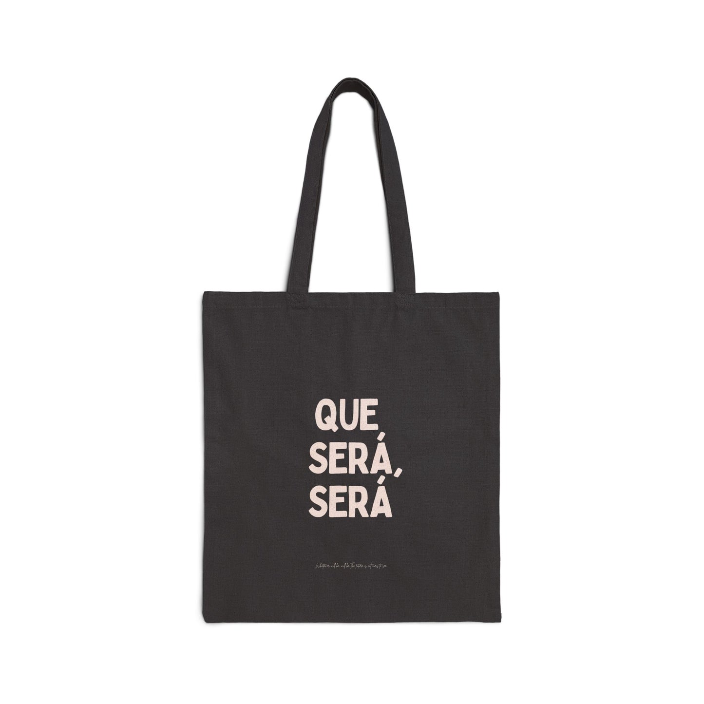 Que Sera, Sera Stylish Tote Bag, Eco-Fashion tote