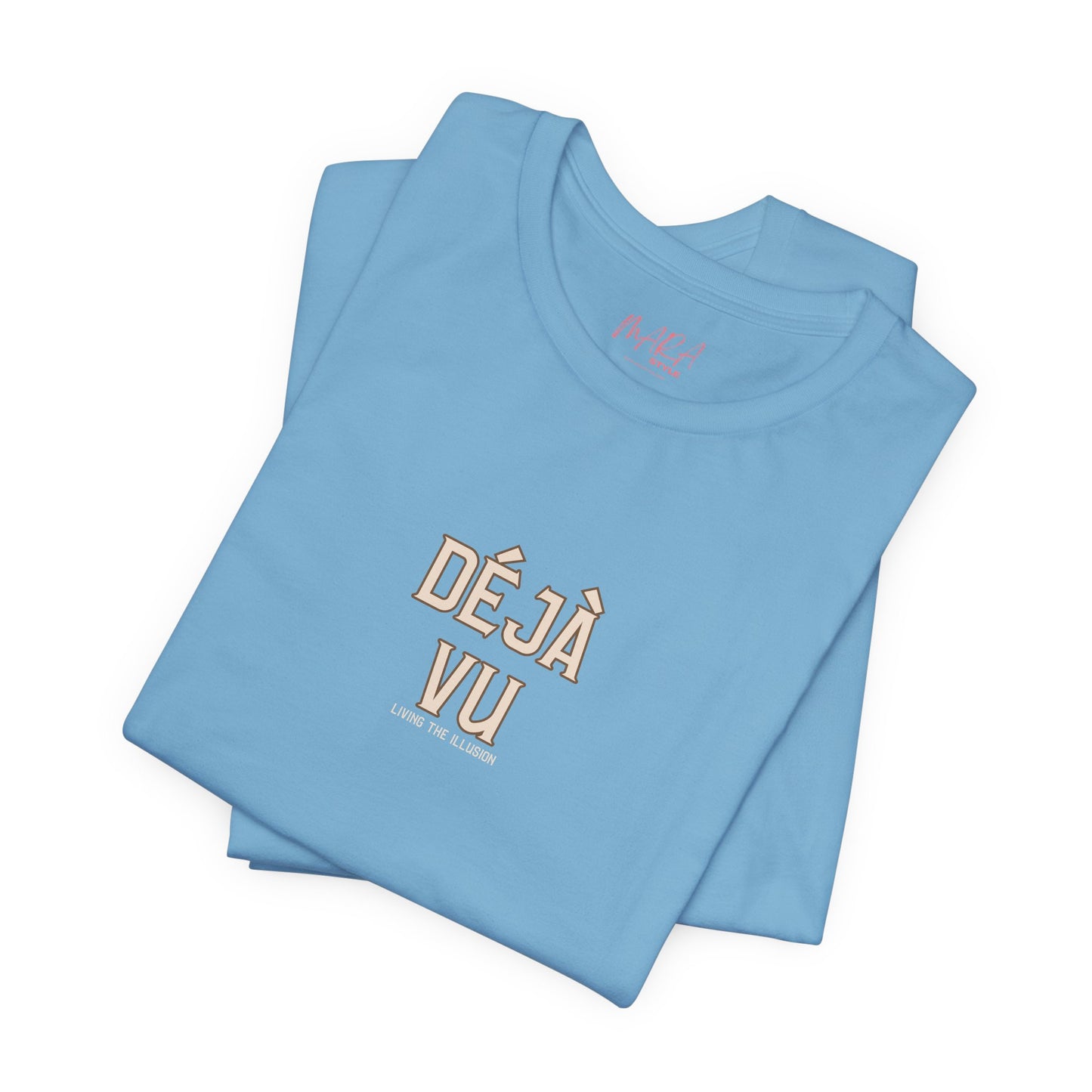 Deja Vu -" Living in the Illusion" Lightweight T-shirt