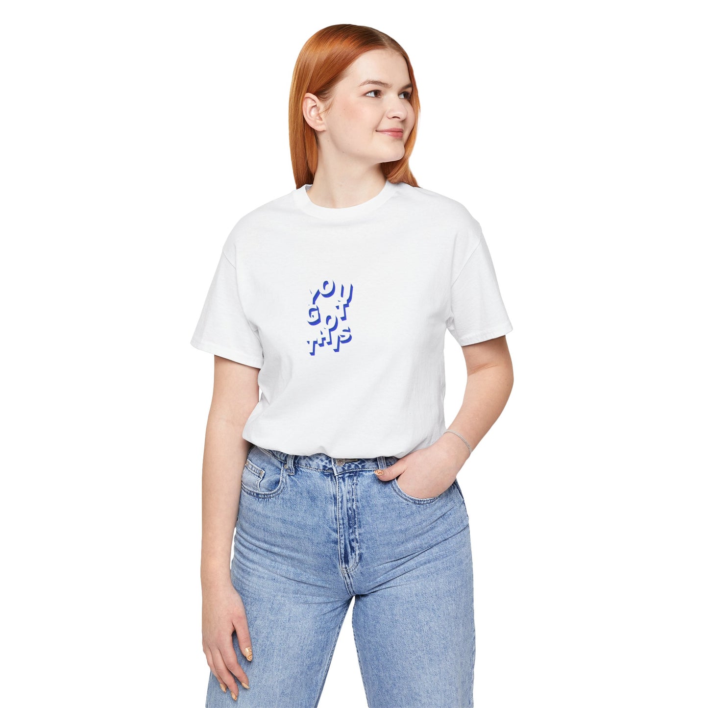 You Got Thiis - Motivational Tee