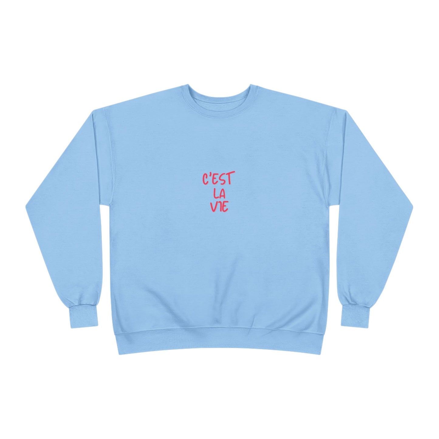 French C'est la vie Ladies Sweatshirt
