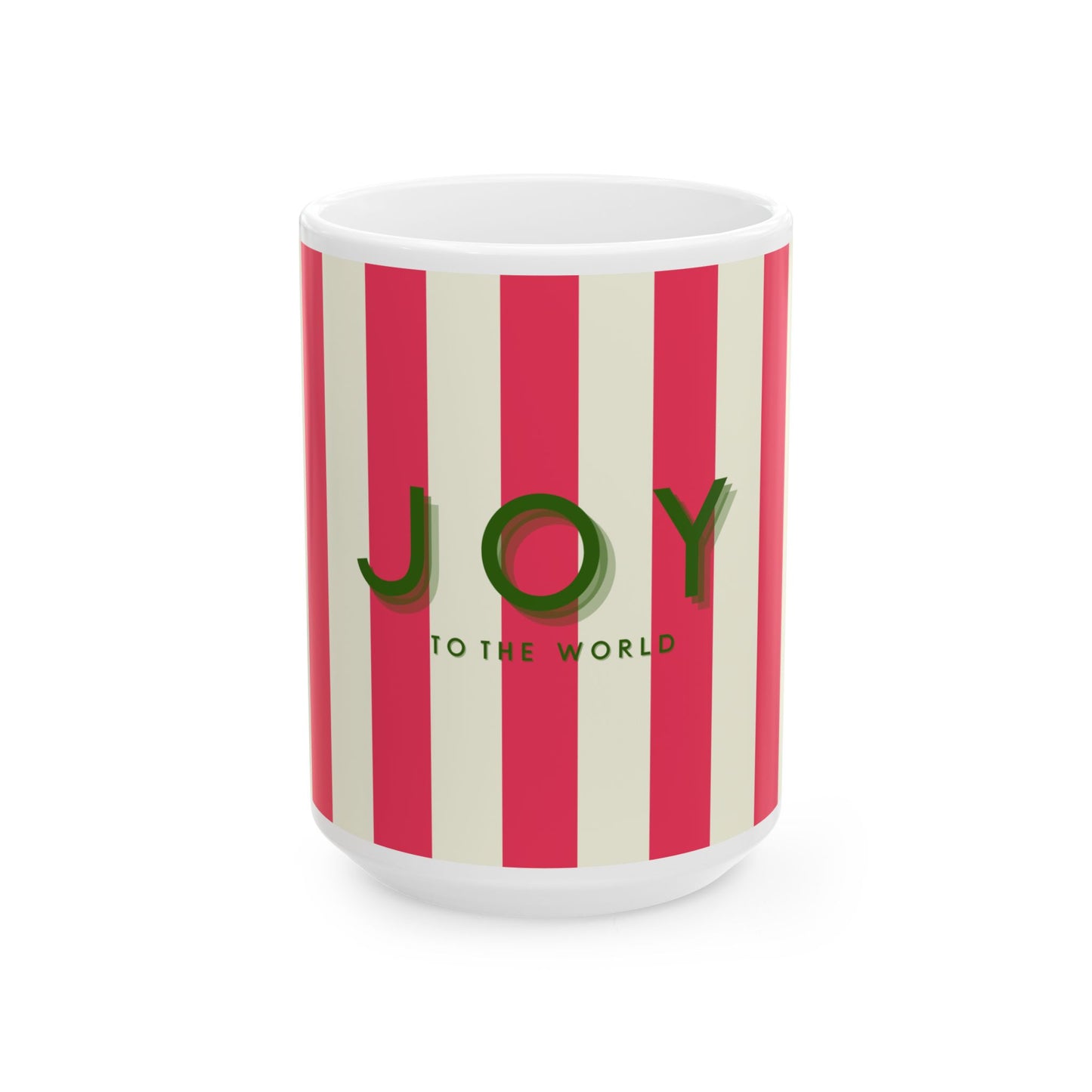 Mug - Festive 'JOY to the world' Holiday Season Design (11oz, 15oz)