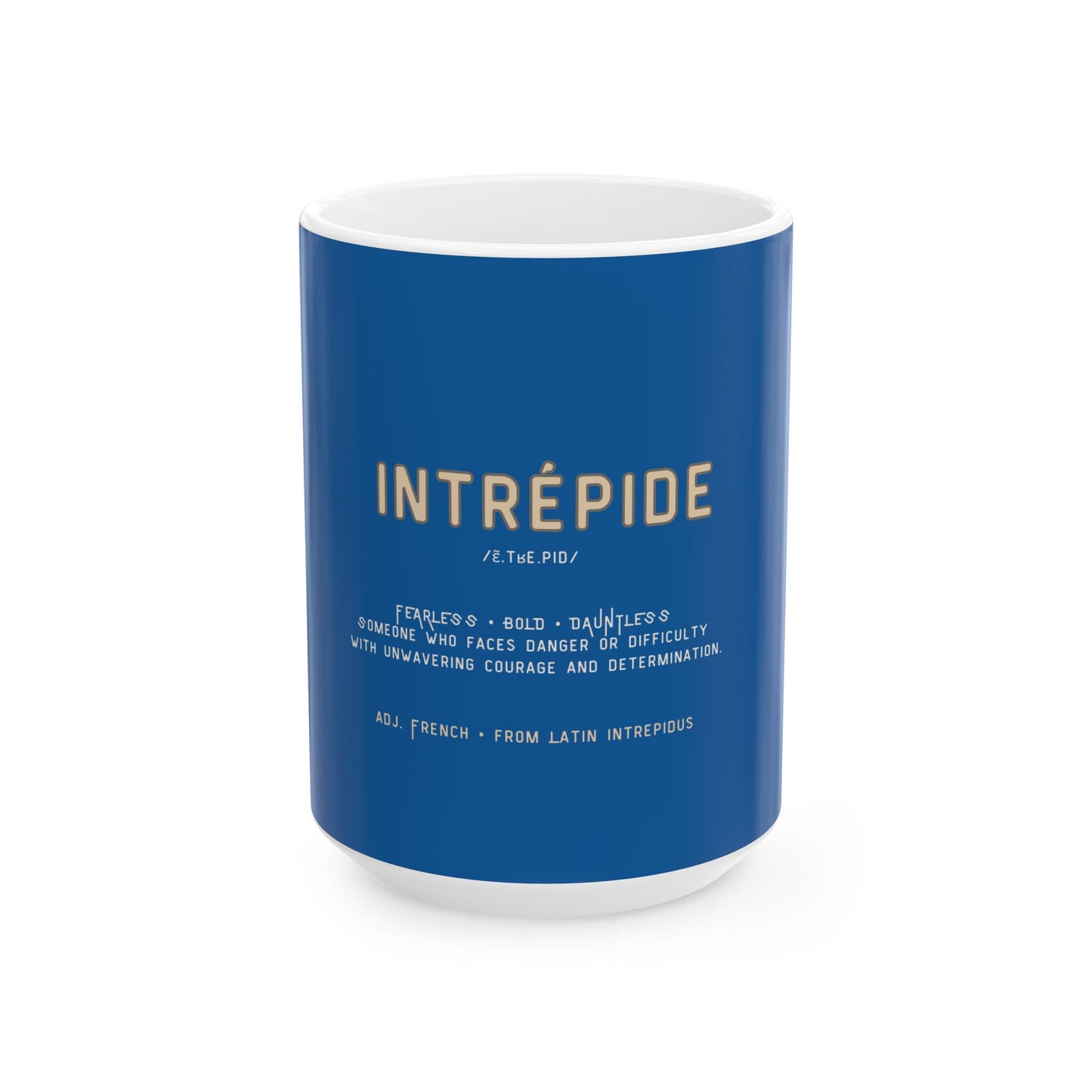 Blue mug with white interior and handle, featuring the word 'INTRÓPIDé' and its definition on a white background.