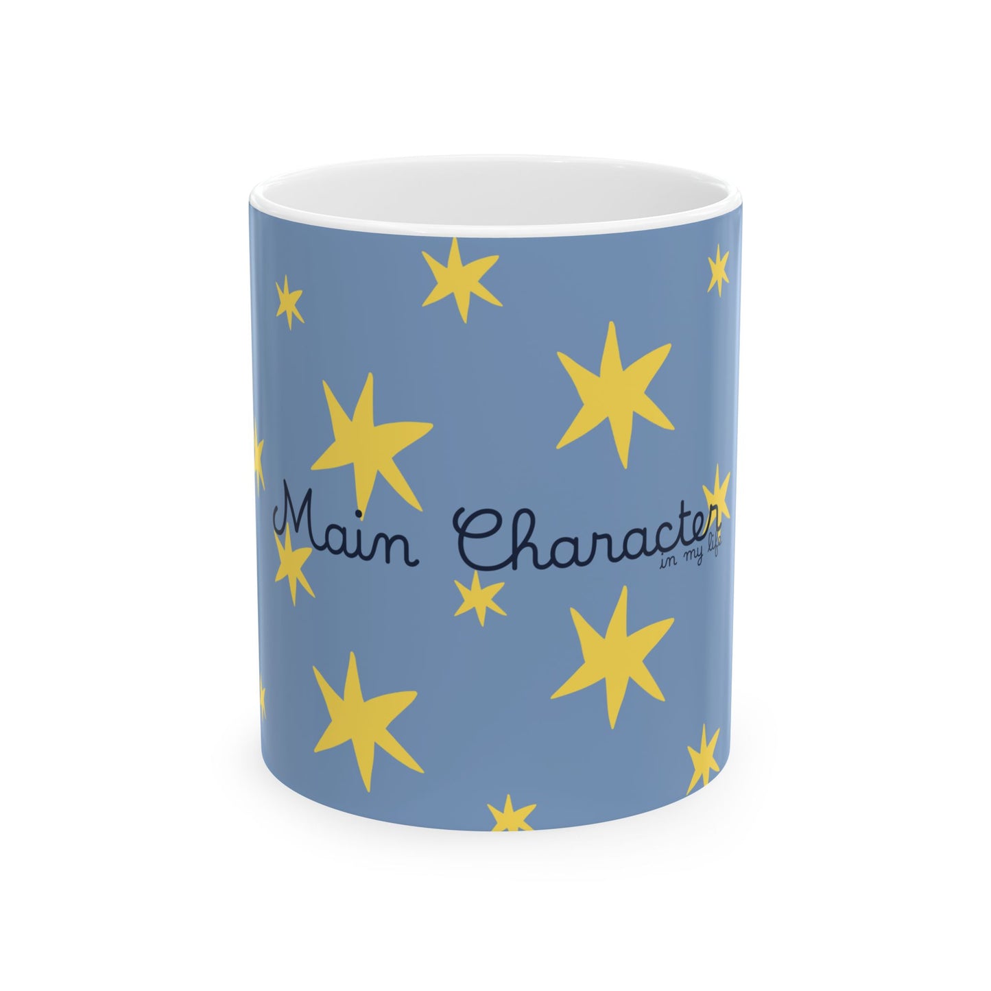Main Character Star Mug — Empowerment Coffee Cup (11oz, 15oz)