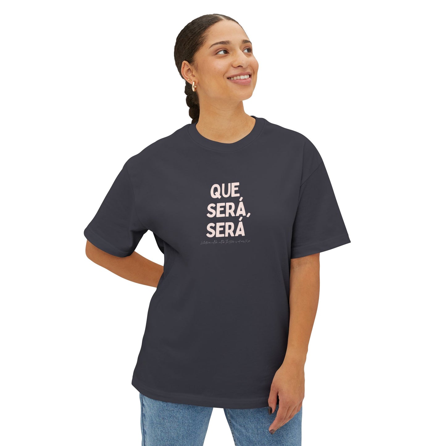 Que Será, Será Oversized Boxy Tee