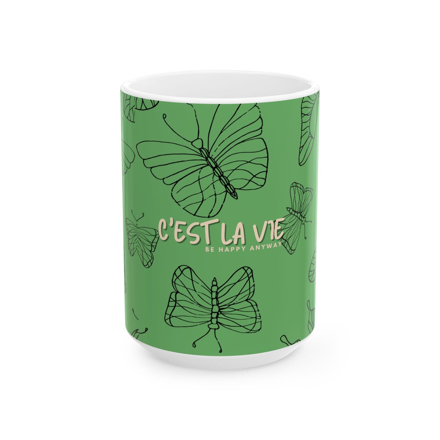 C'est la Vie 'Be Happy Anyway' Butterfly Ceramic Mug, GREEN - Encouragement Gift