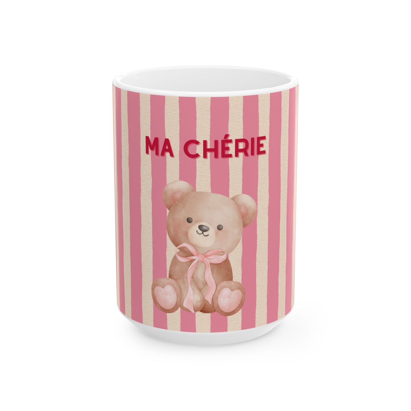 Ceramic mug with teddy bear design and 'MA CHERIE' text on pink and white striped background