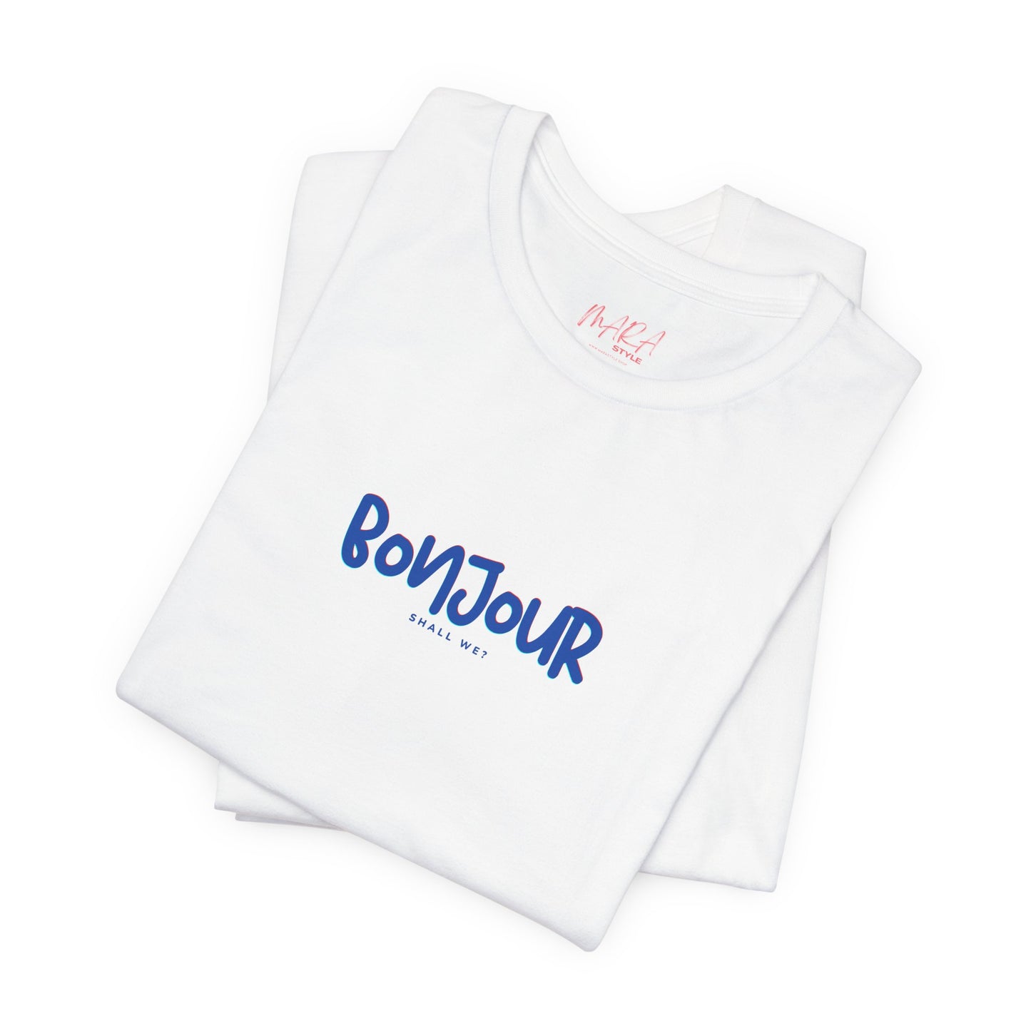 White t-shirt with 'Bonjour' text on a white background