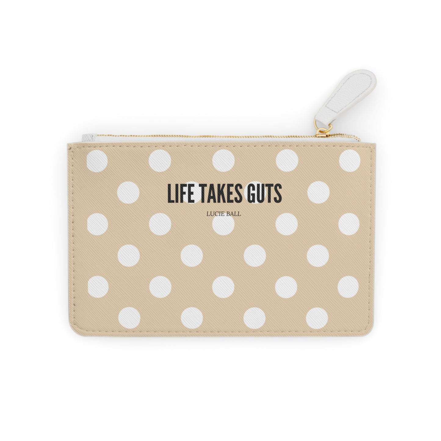 Beige pouch with white polka dots and 'Life Takes Guts' text on a white background