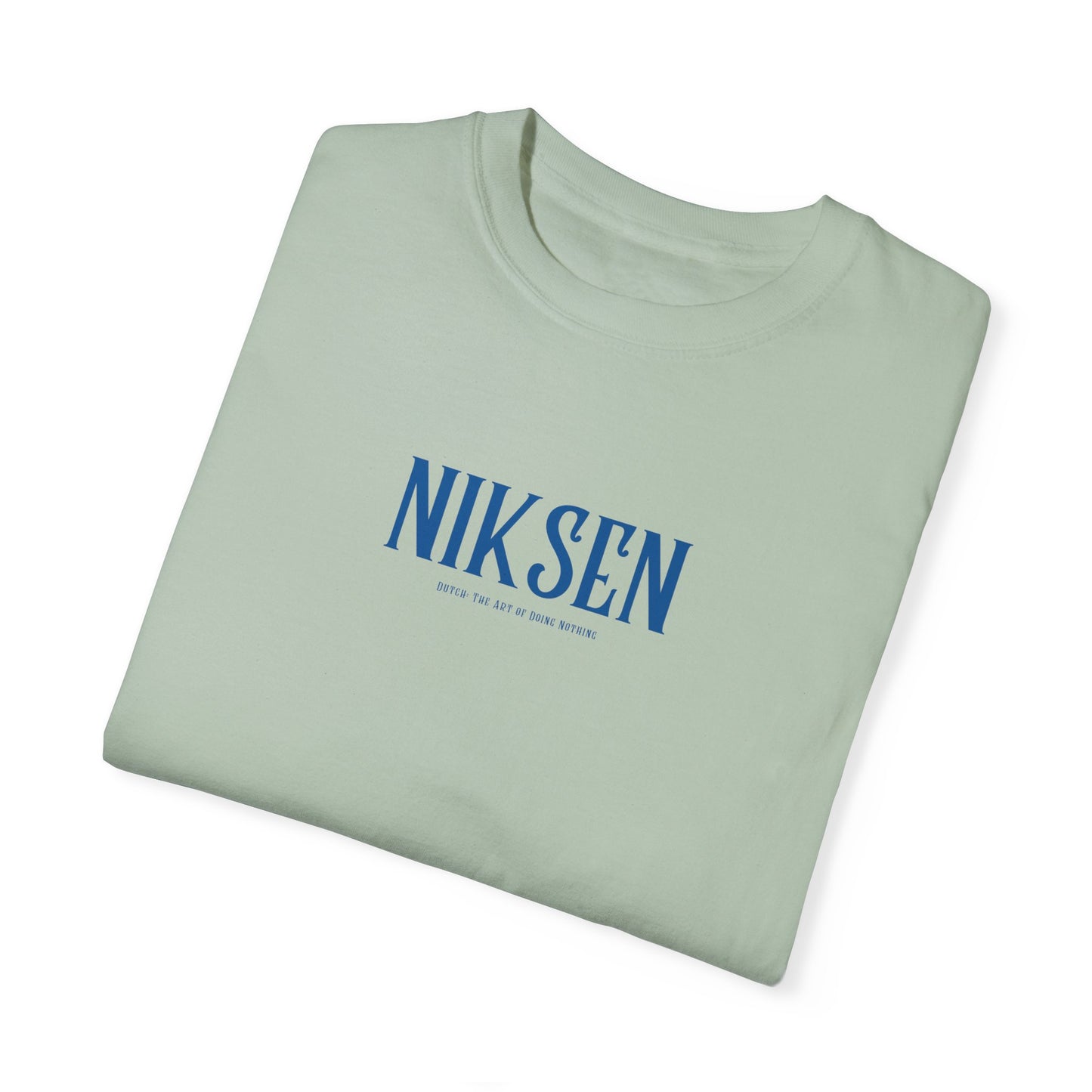 Dutch Concept of Doing Nothing "NIKSEN" T-shirt, Unisex