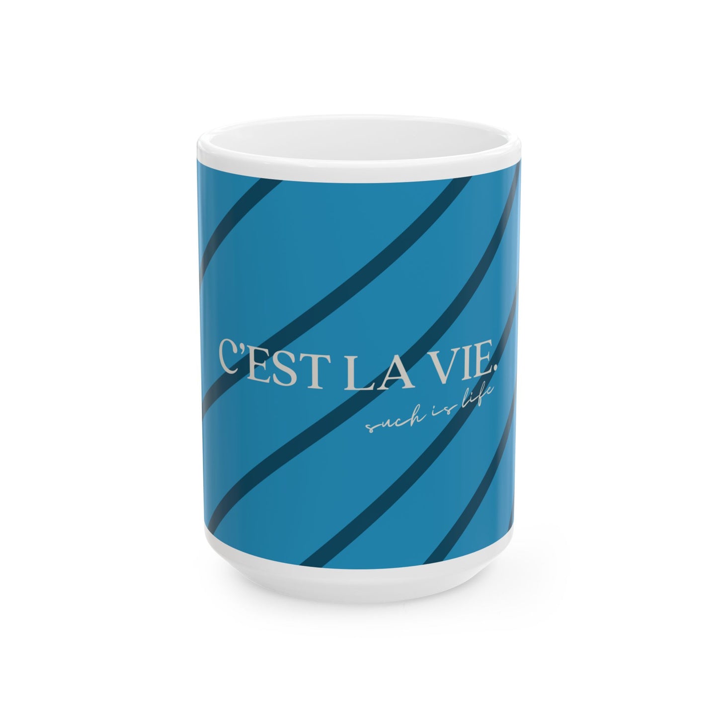 C'est la Vie, such is life, Blue Mug, French Mindset