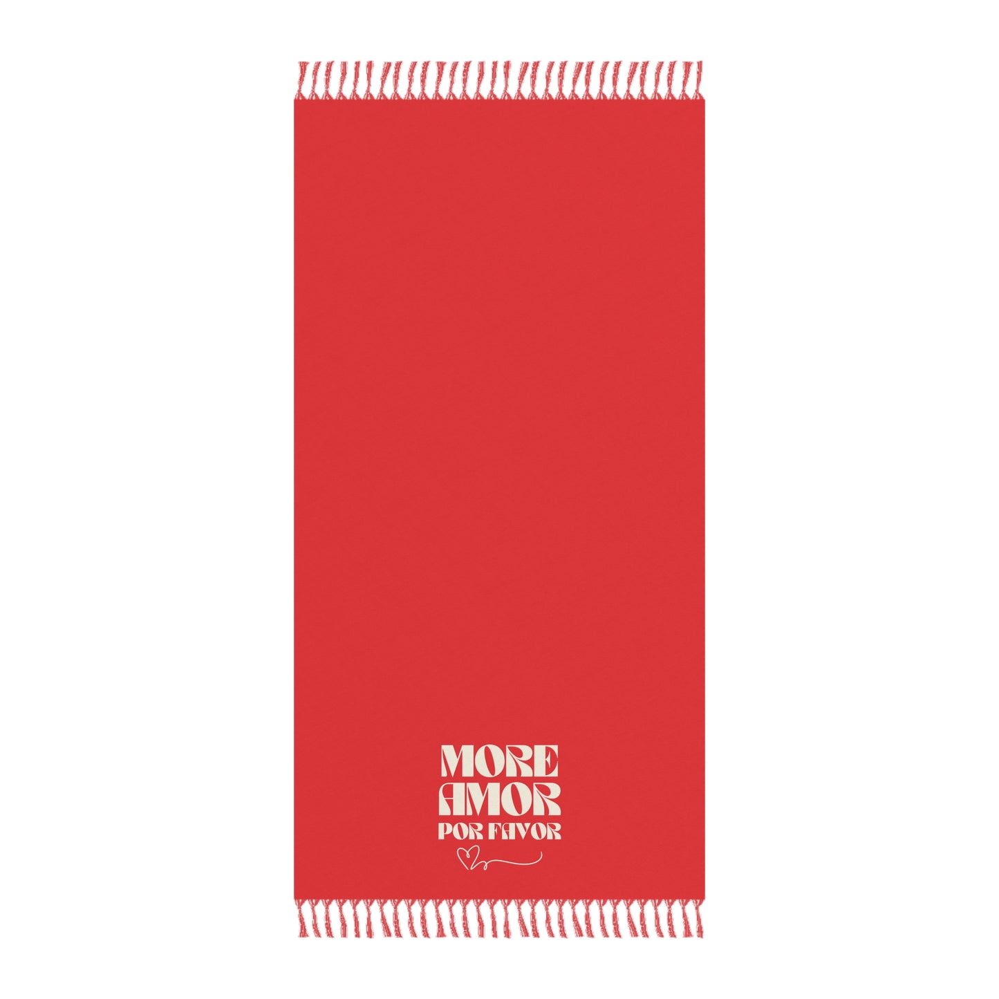 Red towel with white fringe and 'More Amor Por Favor' text on a white background