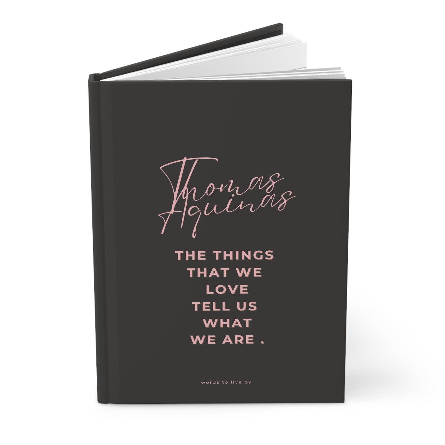 Thomas Aquinas Quote Hardcover Journal | Literary Journal