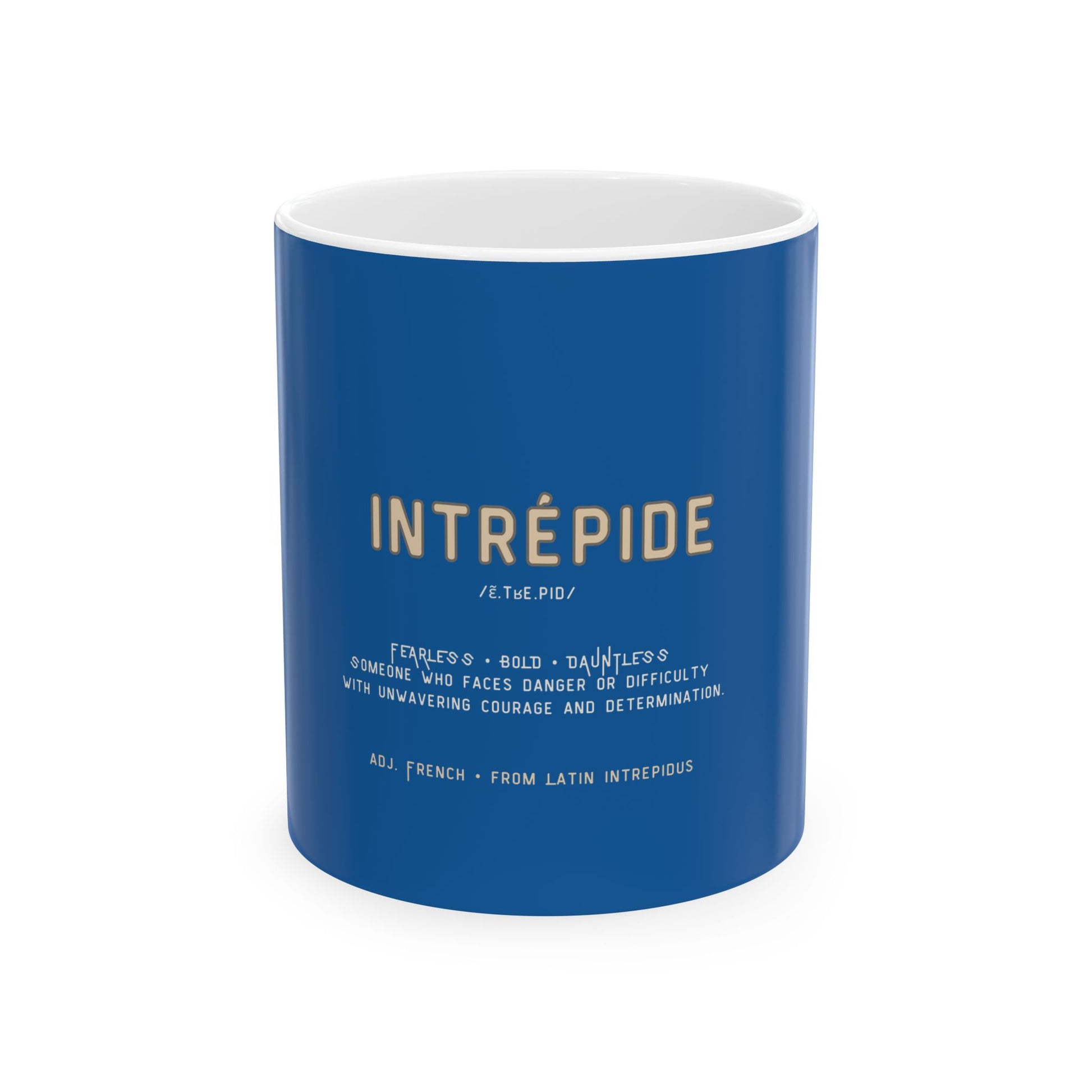 Blue mug with white interior, featuring the word 'INTRÉPIDE' and its definition on a white background.