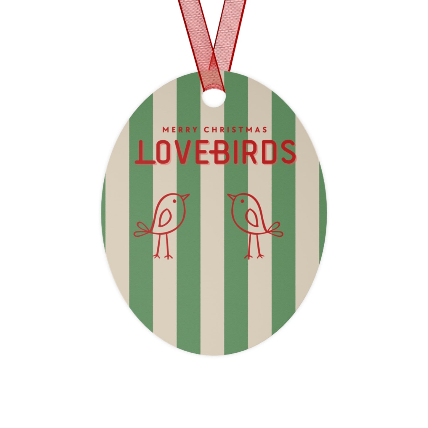 Metal Ornaments - Preppy Holiday Cheer for Lovebirds