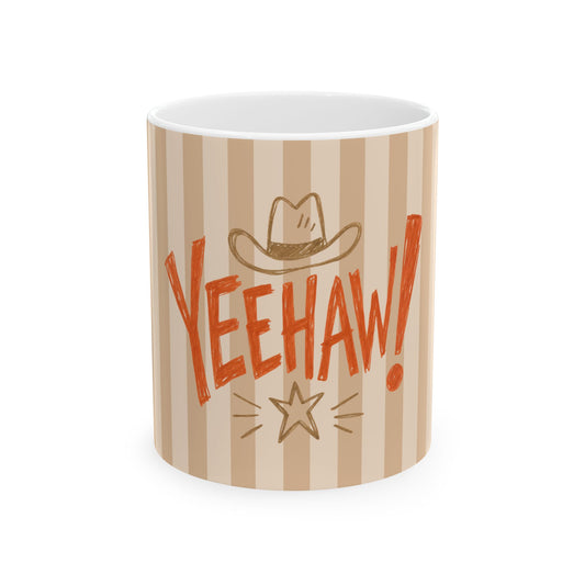 A white ceramic mug with a beige and tan vertical striped pattern, featuring a brown cowboy hat graphic and the word 'YEEHAW!' in orange-red lettering, set against a plain white background.