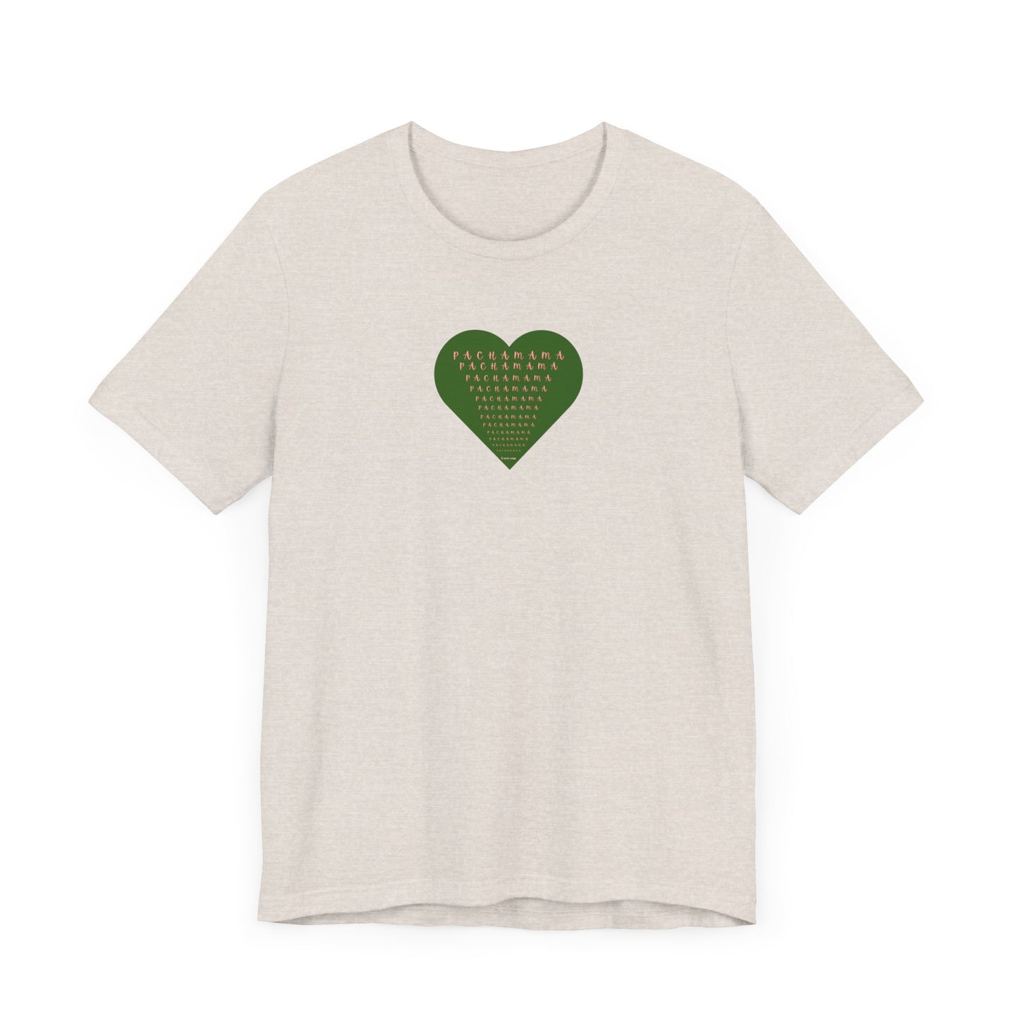 Pachamama Love Unisex Tee,  Earth Day Shirt