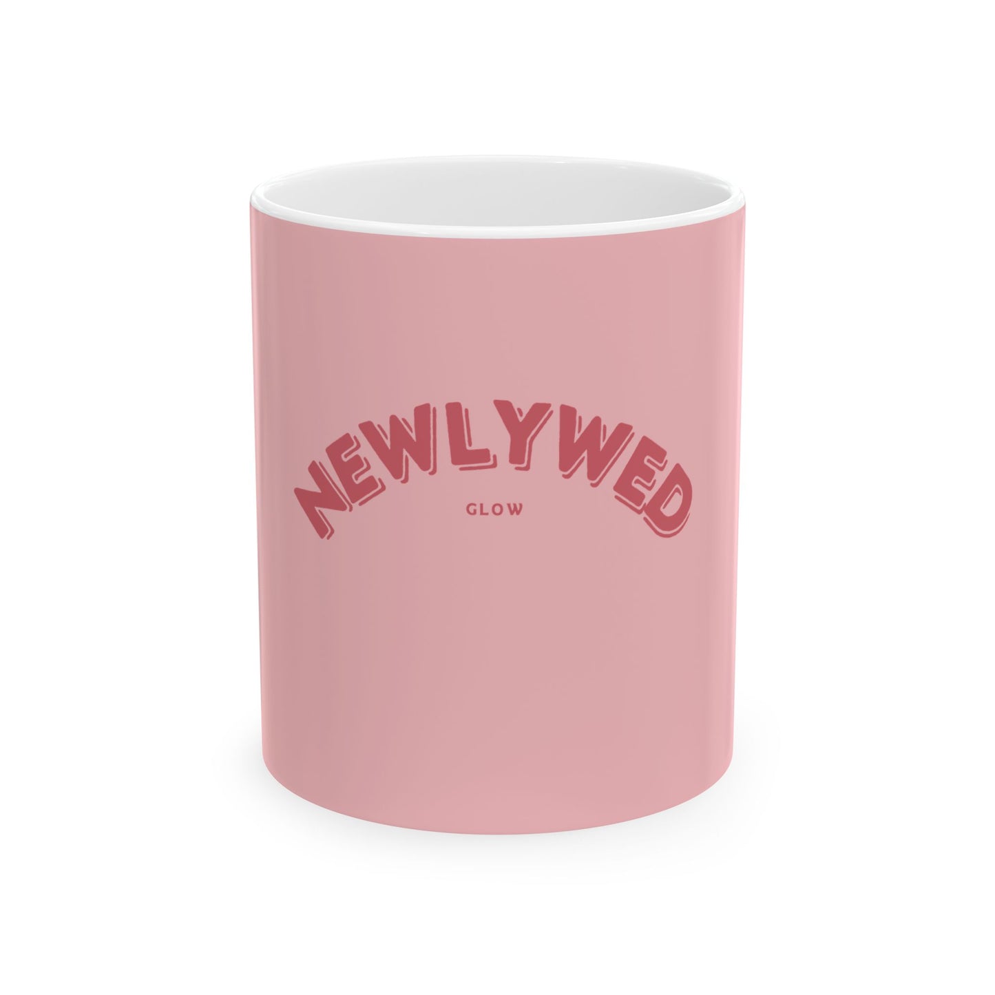 Pink "Newlywed Glow" Ceramic Mug |  Valentine's Day