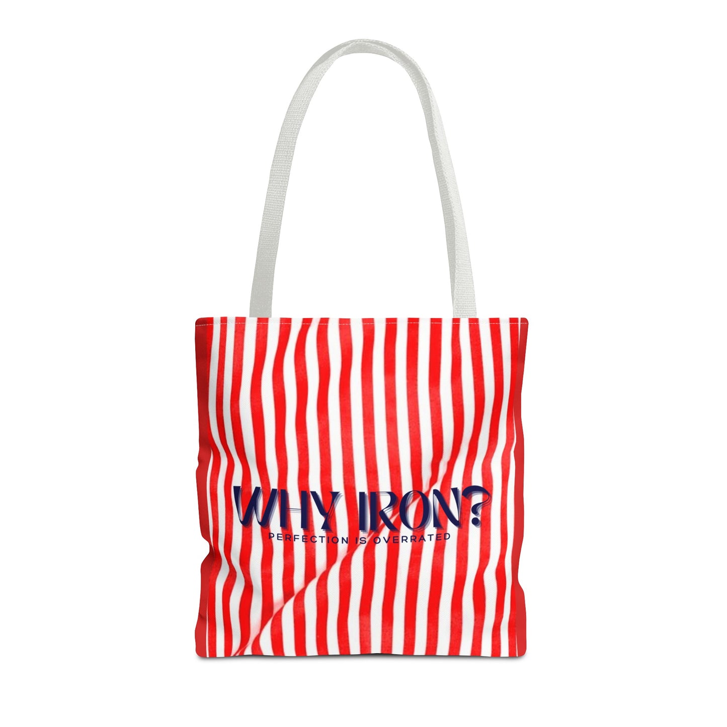 Humourous Preppy Tote Bag - "Why Iron" Bag