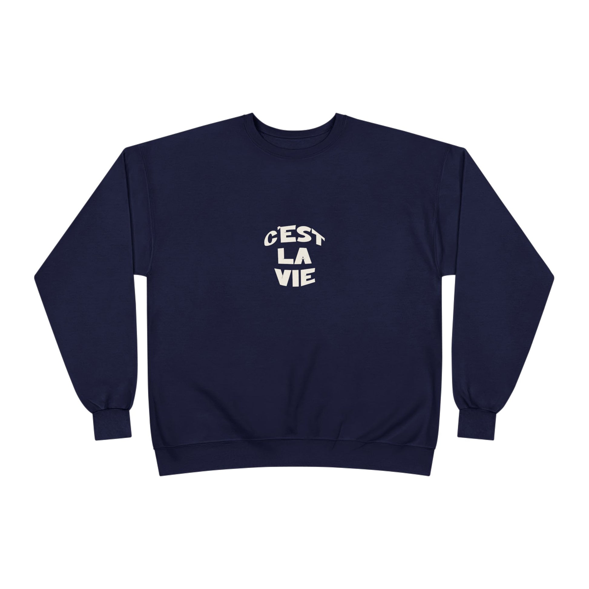 Navy blue sweatshirt with 'Cést La Vie' text on a white background
