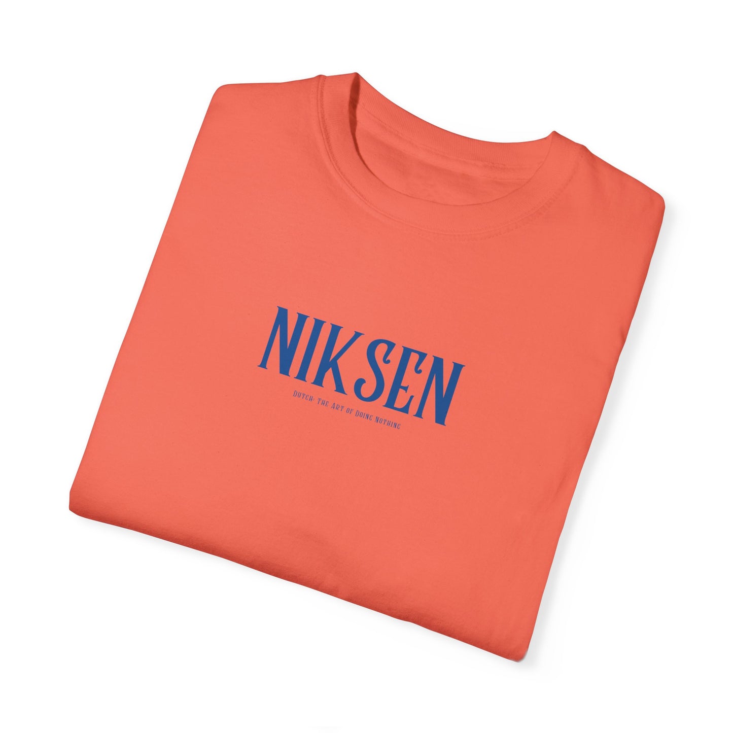 Dutch Concept of Doing Nothing "NIKSEN" T-shirt, Unisex