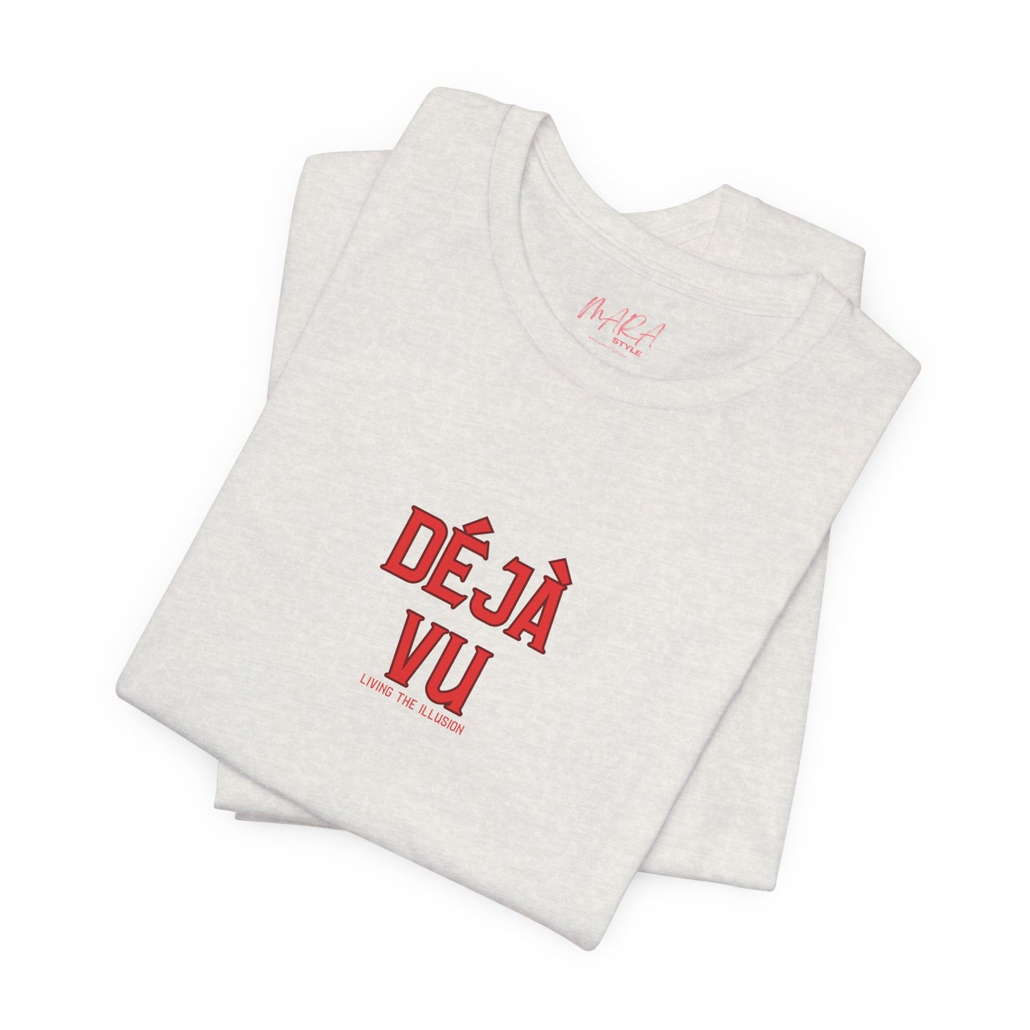 Deja Vu -" Living in the Illusion" Lightweight T-shirt