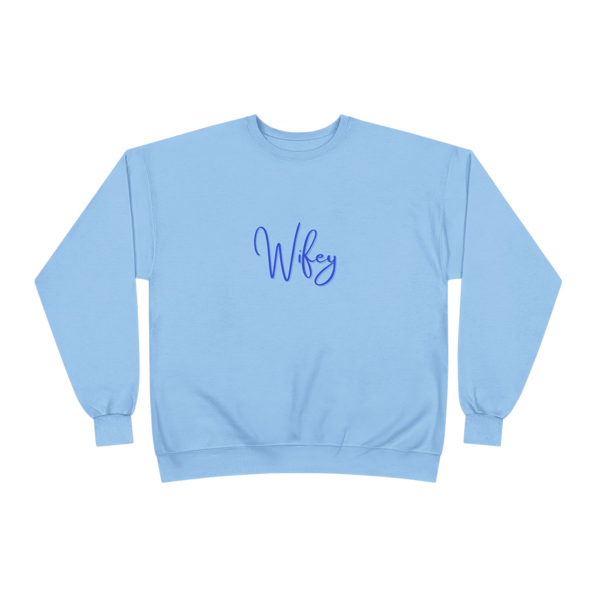 Light blue sweatshirt with 'Wifey' text on a white background
