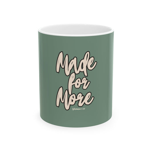 Green mug with 'Made for More' text on a white background
