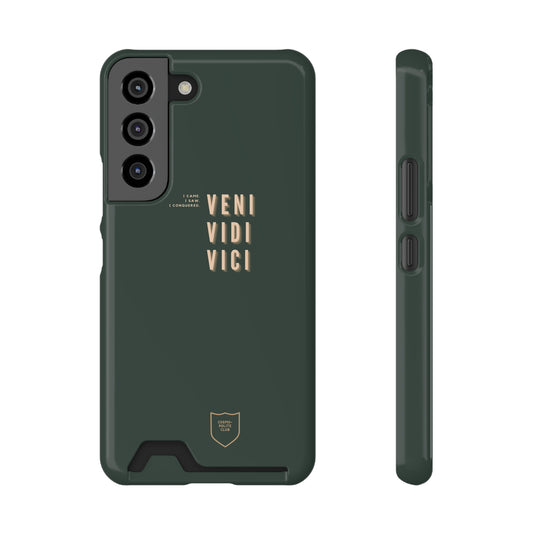 Veni, Vidi, Vici Dark Green Phone Case With Card Holder | iPhone 13 and Samsung  SS22