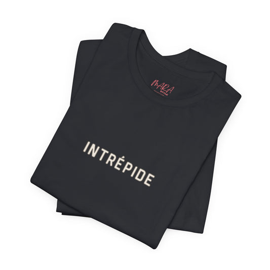 Intrépide Unisex Tee - Fearless Shirt