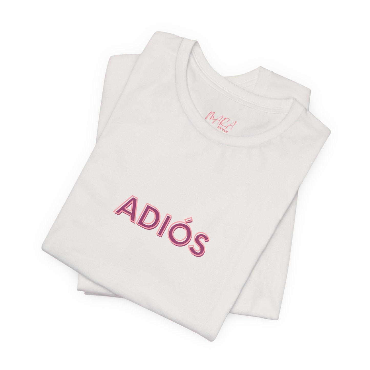 Spanish Goodbye ADIOS Unisex Tee