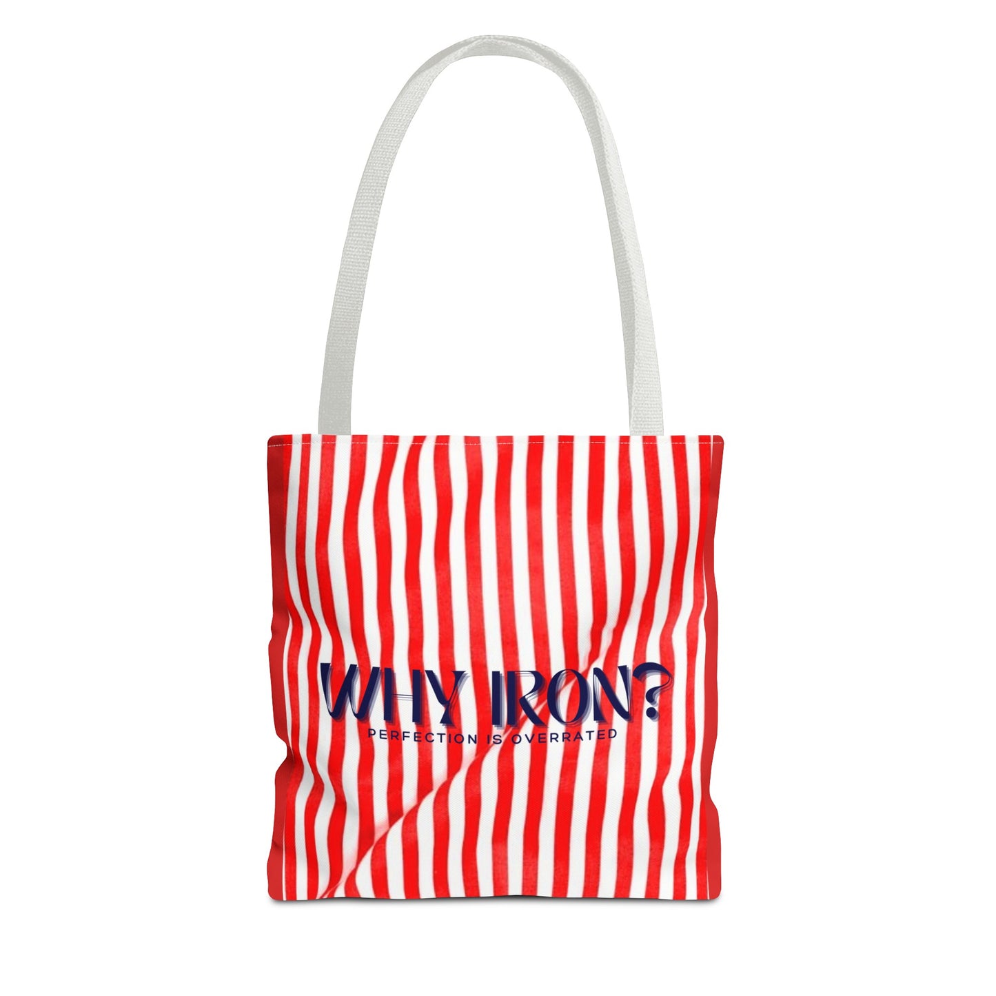 Humourous Preppy Tote Bag - "Why Iron" Bag