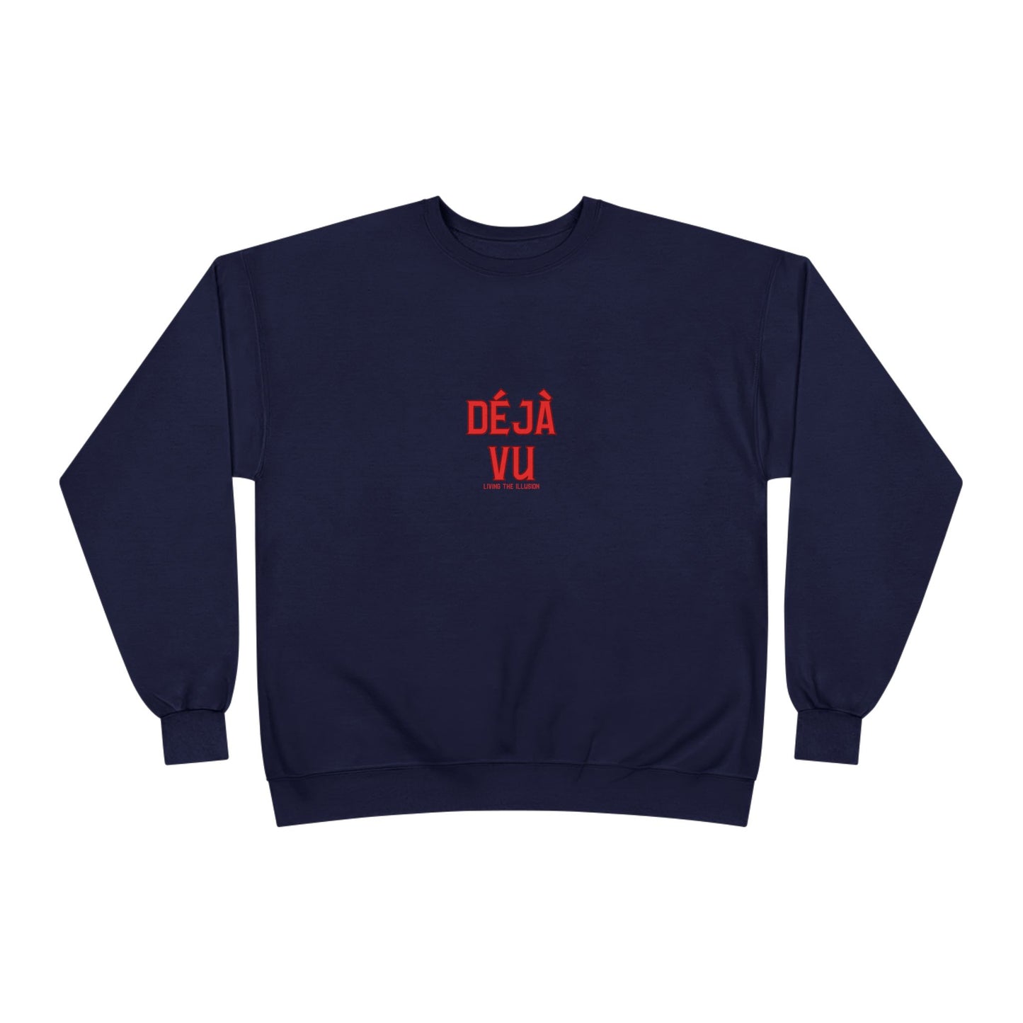 Deja Vu -living the illusion - Crewneck Sweatshirt