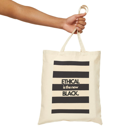 Canvas Tote Bag - "Ethical Is the New Black"