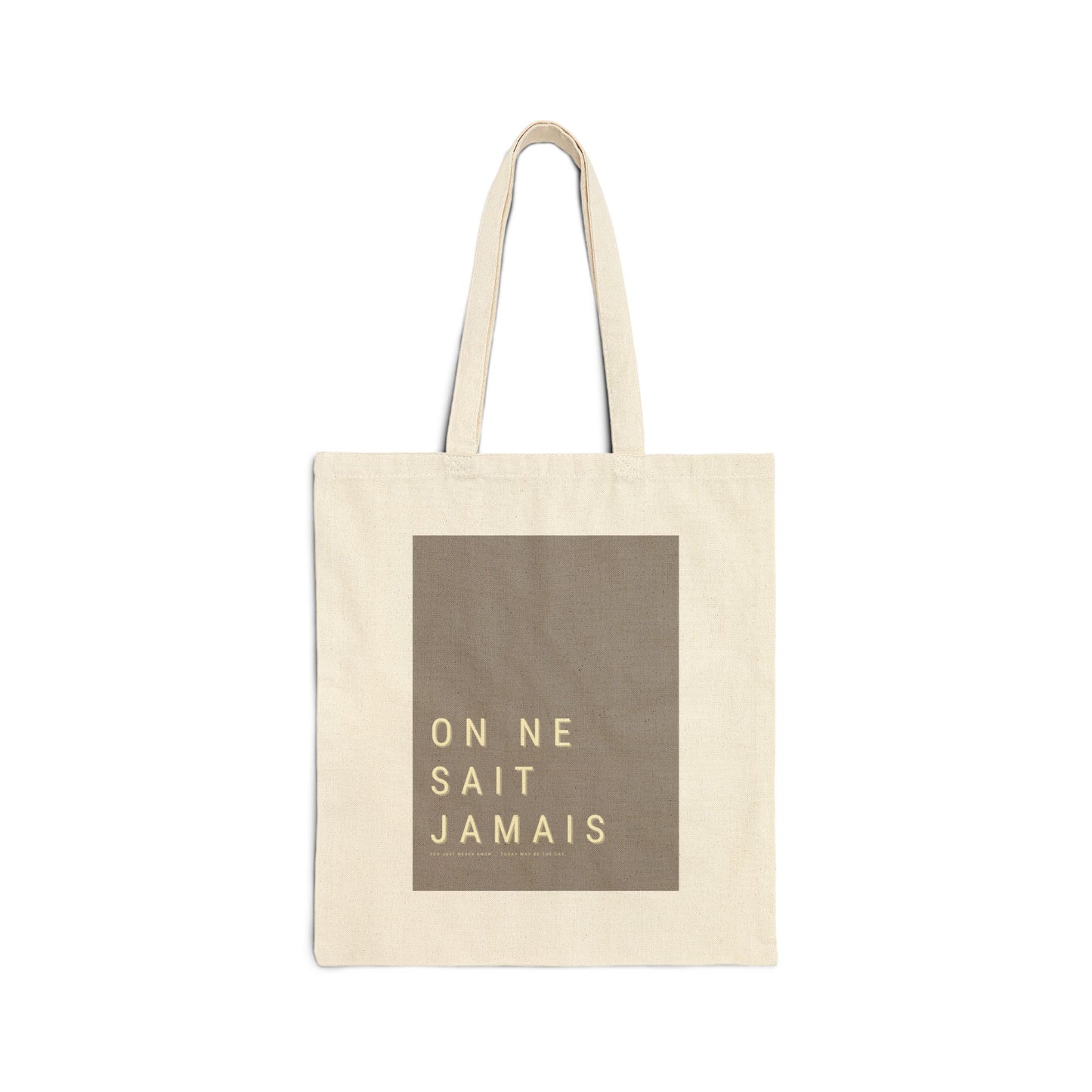 French Minimalist Tote Bag, On ne sait jamais