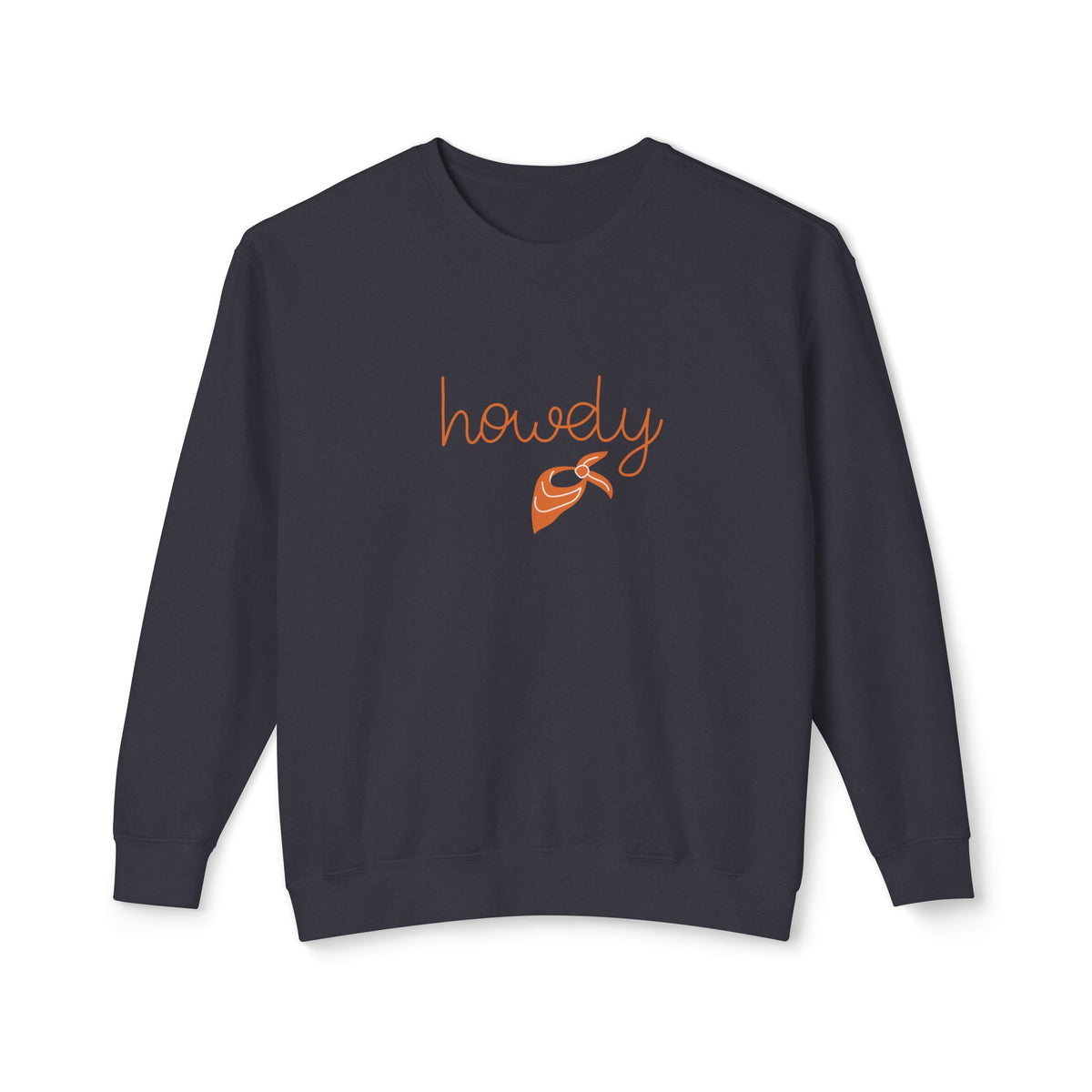 A dark navy crewneck sweatshirt with 'howdy' written in orange cursive script and a small orange bandana graphic on the chest, displayed against a plain white background.