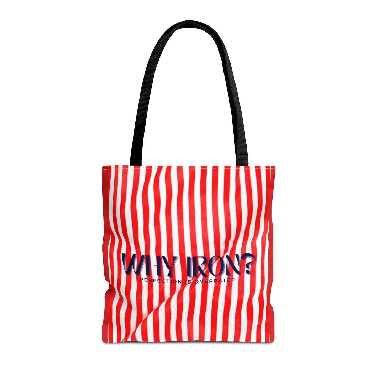 Humourous Preppy Tote Bag - "Why Iron" Bag