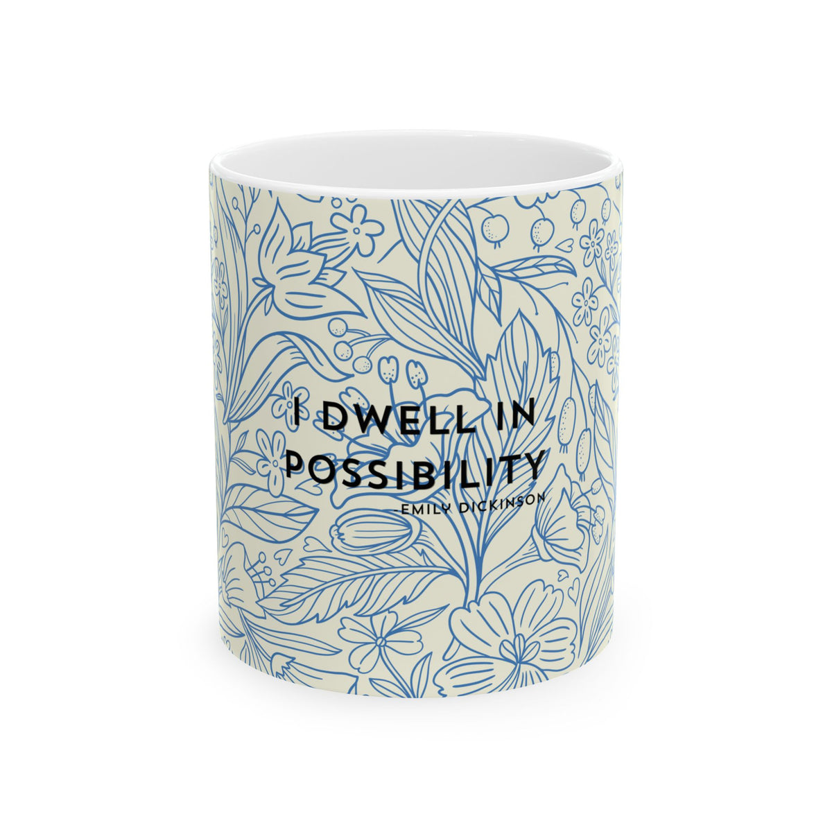 A white ceramic mug with a blue floral line-art pattern and the quote 'I DWELL IN POSSIBILITY' by Erin Dickinson printed on the front, shown on a clean white background.