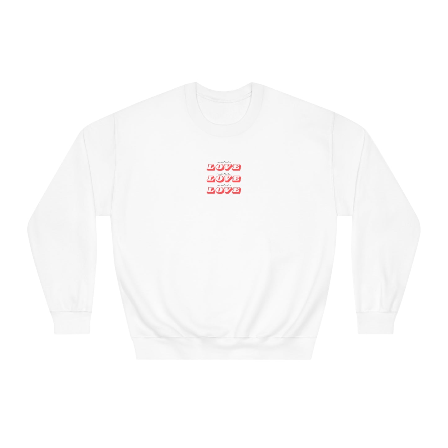 More Love Unisex Sweatshirt, Preppy Shirt