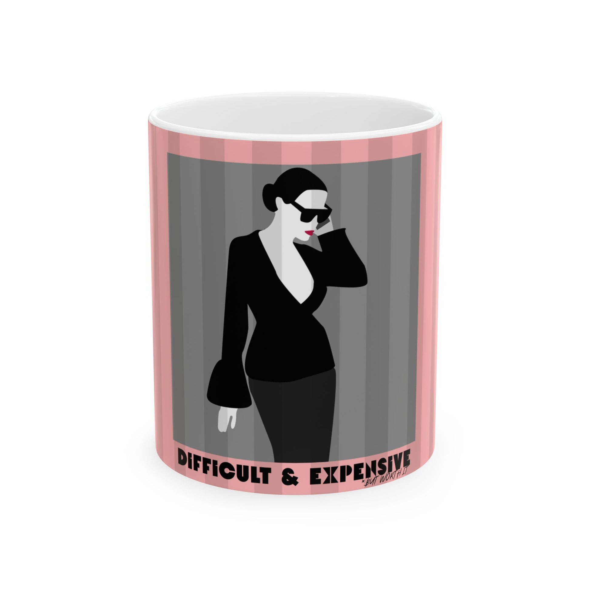 A white ceramic mug featuring a graphic print of a woman in a black outfit and sunglasses against gray vertical stripes, framed by pink side borders with the text 'DIFFICULT & EXPENSIVE' at the bottom.