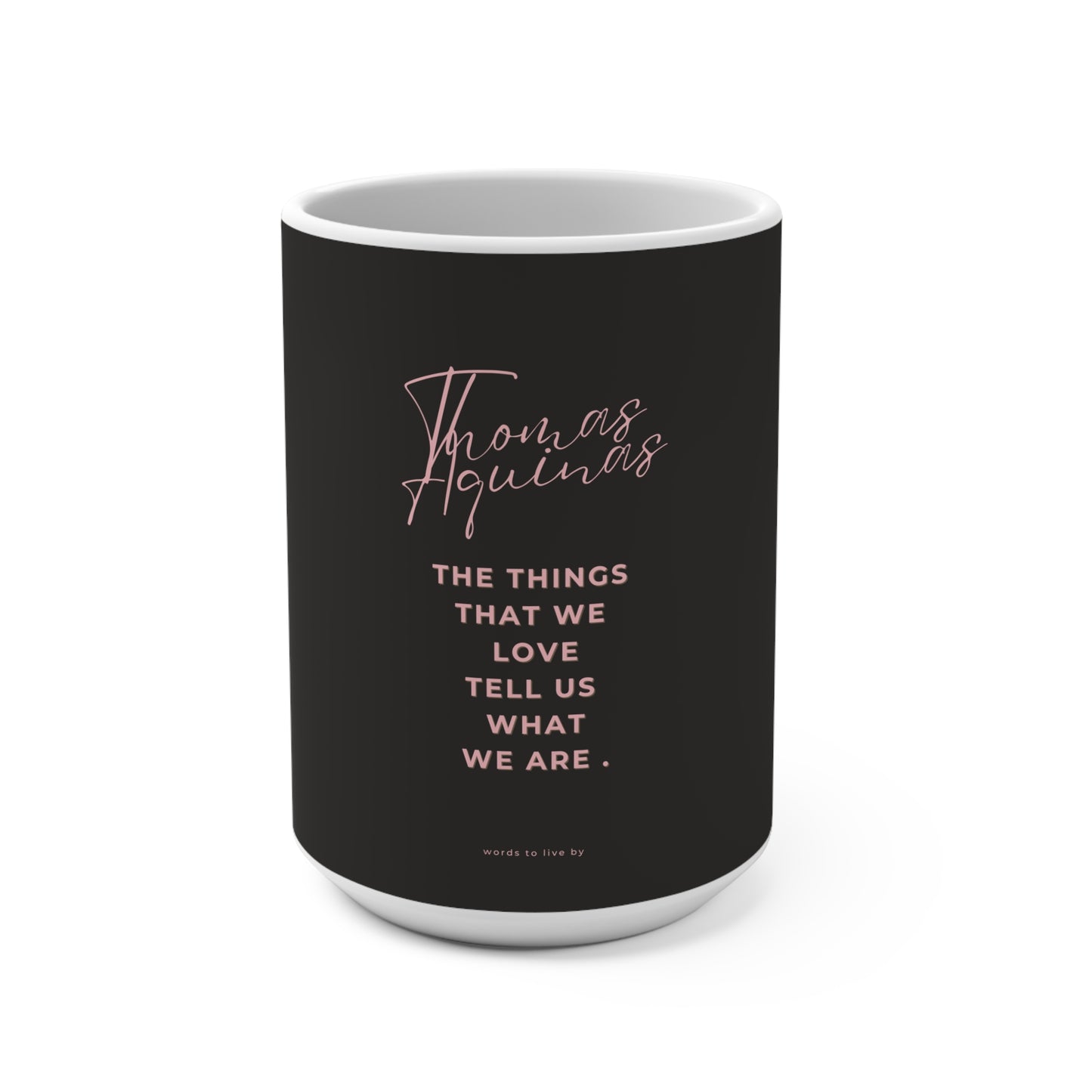 Thomas Aquinas Quote Mug  | Spiritual Seeker Gift