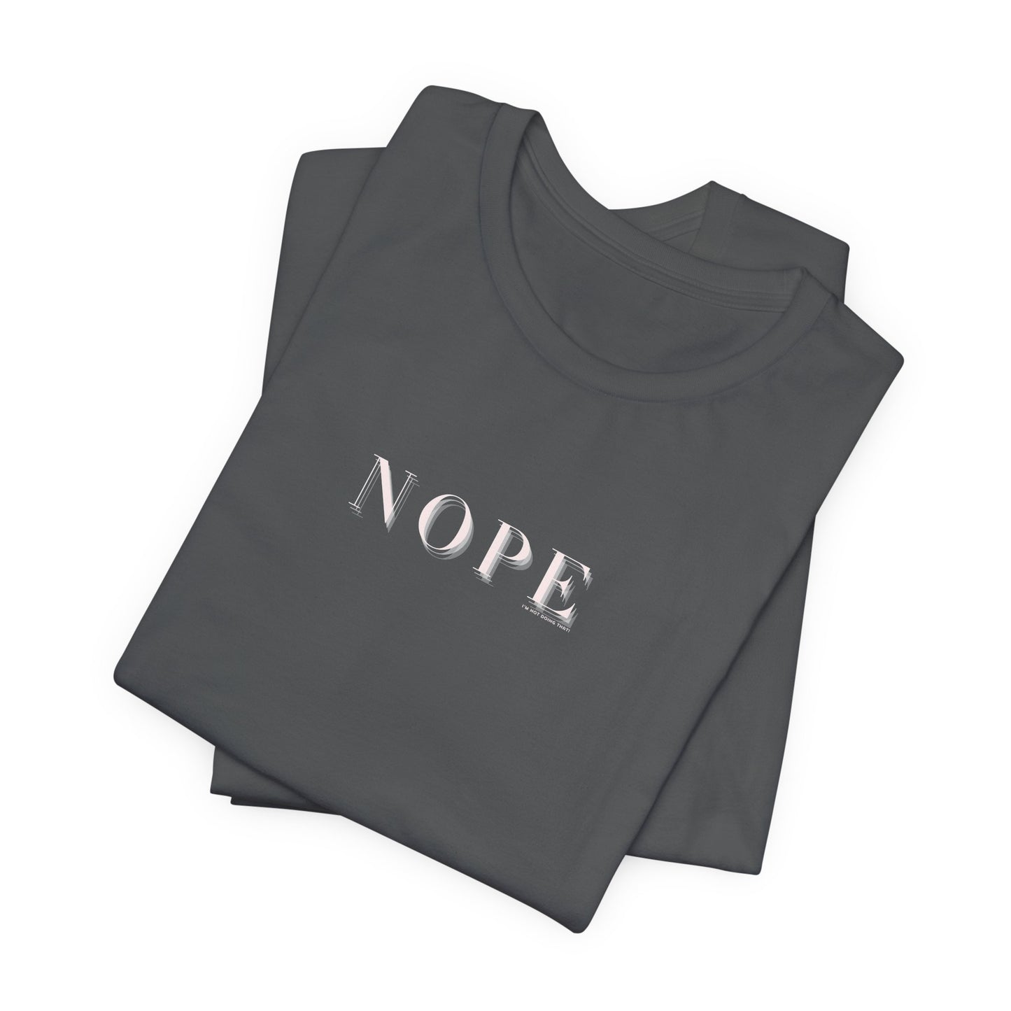 Unisex NOPE Design Jersey Short Sleeve Tee