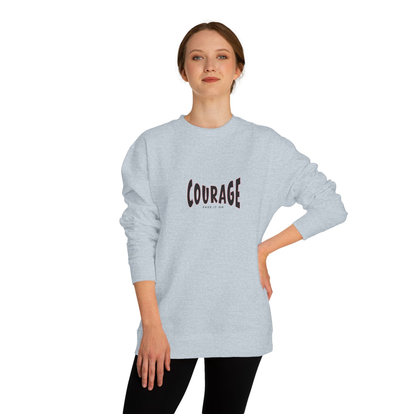 COURAGE - Pass it On - Minimalist Crewneck Sweatshirt — Resistance Message