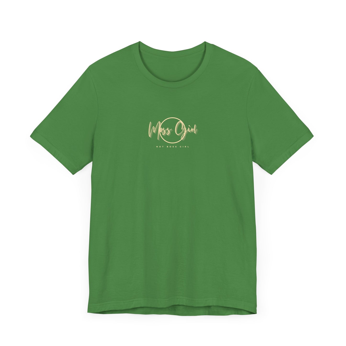 Garden Lover Shirt, Moss Girl, Not Boss Girl Green T-shirt